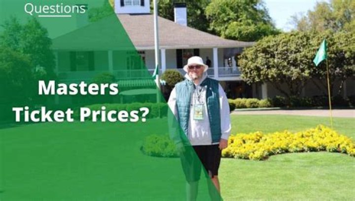 How much do tickets cost to go to the Masters